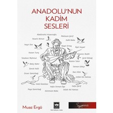 Anadolu’nun Kadim Sesleri