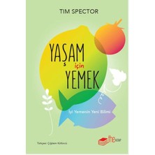 Yaşam Için Yemek – Iyi Yemenin Yeni Bilimi