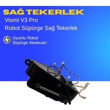 Ümit Maker Viomi V3 Pro Robot Süpürge Sağ Tekerlek