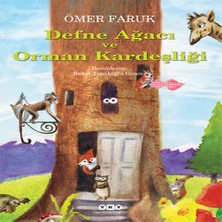 Senka Defne Ağacı ve Orman Kardeşliği