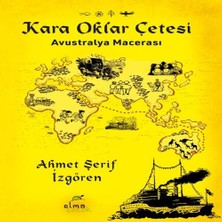 Senka Kara Oklar Çetesi-Ustralya Macerası
