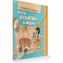 Geçmişten Gelen Çocuklar 5 - Küçük Kızıldereli Günışığı