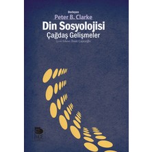 Din Sosyolojisi: Çağdaş Gelişmeler
