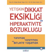 Yetişkin Dikkat Eksikliği ve Hiperaktivite Bozukluğu