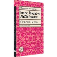 Inanç Ibadet ve Ahlak Esasları Cinanü’l-Cenan