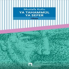 Senka Ya Tahammül Ya Sefer