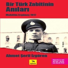 Senka Bir Türk Zabitin Anıları - Muhittin Ergüneş 1917