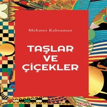 Senka Taşlar ve Çiçekler
