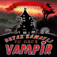 Senka Beyaz Kanatlı Vampir 11 - Üç Gece