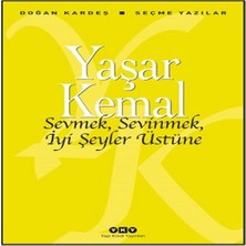 Senka Sevmek, Sevinmek, Iyi Şeyler Üstüne