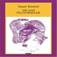 Senka Yılanı Öldürseler
