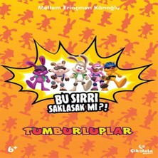 Senka Tumburluplar - Bu Sırrı Saklasak Mı?!
