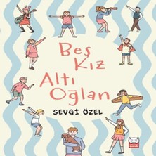 Senka Beş Kız Altı Oğlan