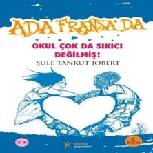 Senka Ada Fransa’da - Okul Çok Da Sıkıcı Değilmiş