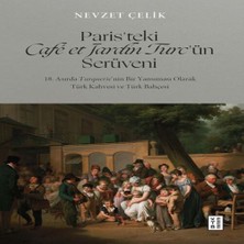 Senka Paris’teki Café Et Jardin Turc’ün Serüveni