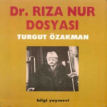 Senka Dr. Rıza Nur Dosyası