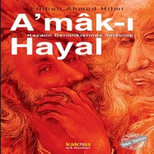 Senka Amak-I Hayal - Hayalin Derinliklerinde Yolculuk