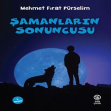 Senka Şamanların Sonuncusu