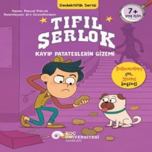 Senka Tıfıl Şerlok – Kayıp Patateslerin Gizemi Dedektiflik Serisi