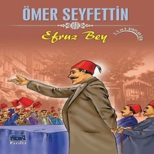 Senka Ömer Seyfettin Efruz Bey