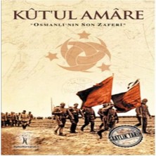Senka Saatlik Tarih - Kut'ul Amare (Osmanlı'nın Son Zaferi)