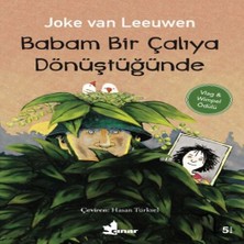 Senka Babam Bir Çalıya Dönüştüğünde