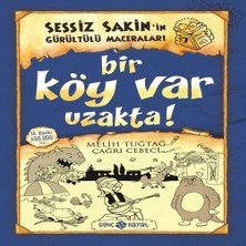 Senka Sessiz Sakin’ın Gürültülü Maceraları 7 - Bir Köy Var Uzakta!