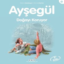 Senka Ayşegül Serisi 16 - Doğayı Koruyor