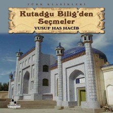 Senka Kutadgu Bilig'den Seçmeler