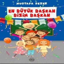 Senka Büyük Başkan Bizim Başkan