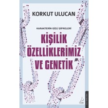 Kişilik Özelliklerimiz ve Genetik