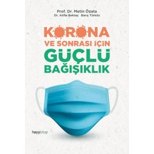 Korona ve Sonrası Için Güçlü Bağışıklık