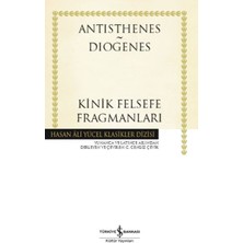 Kinik Felsefe Fragmanları - Hasan Ali Yücel Klasikleri (Ciltli)