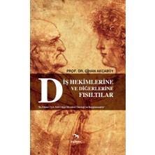 Diş Hekimlerine ve Diğerlerine Fısıltılar