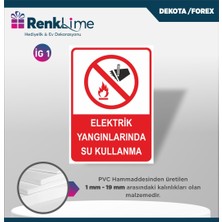 Asa Store Uyarı Ikaz Levhası - Elektrik Yangınlarında Su Kullanma