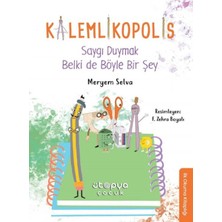 Saygı Duymak Belki De Böyle Bir Şey - Kalemlikopolis