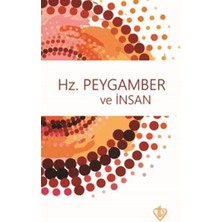 Hz. Peygamber ve Insan