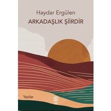 Arkadaşlık Şiirdir