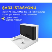 Ümit Maker Xiaomi Mi Vacuum Mop 2c 2 In 1 Robot Süpürge Orjinal Şarj istasyonu Dock Kablo Dahil