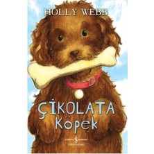 İş Bankası Kültür Yayınları Holly Webb Çikolata Köpek Eğitici & Öğretici Kitap 160 Sayfa