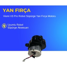 Ümit Maker Viomi V3 Pro Robot Süpürge Yan Fırça Motoru