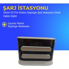 Ümit Maker Viomi V2 Pro Robot Süpürge Şarj Istasyonu Dock Kablo Dahil