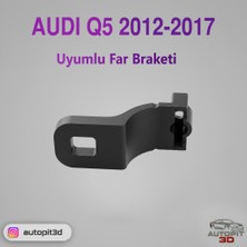 AutoPit 3D Audı Q5 (2012–2017) Uyumlu Far Braketi