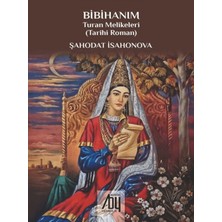 Baygenç Yayıncılık Bibihanım - Turan Melikeleri