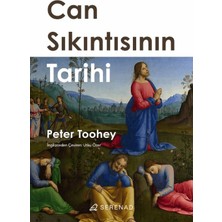 Serenad Yayınevi Can Sıkıntısının Tarihi - Peter Toohey