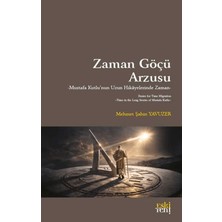 Eski Yeni Yayınları Zaman Göçü Arzusu
