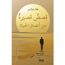 Kitabe Yayınları Kısasun Kasîratun Min A‘mâki’l-Hayat