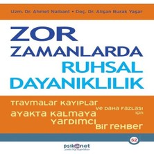 Belirtilmemiş Zor Zamanlarda Ruhsal Dalılık