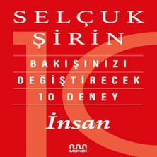 Belirtilmemiş Bakışınızı Değiştirecek 10 Deney: Insan