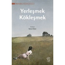 Belirtilmemiş Yerleşmek Kökleşmek